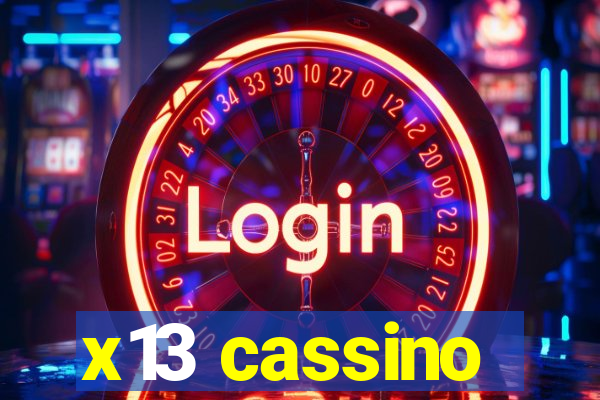 x13 cassino